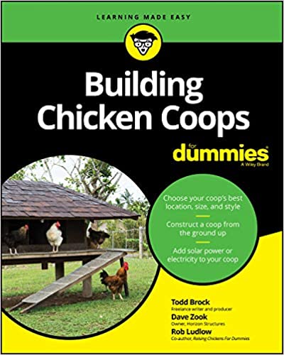 Building Chicken Coops for Dummies by Todd Brock